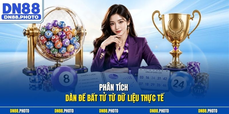 Phân tích dàn đề bất tử từ dữ liệu thực tế